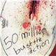 50 Million - Bust The Action