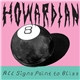 Howardian - All Signs Point To Bliss