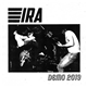 Ira - Demo 2019