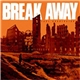 Break Away - Face Aggression