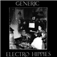 Generic / Electro Hippies - Play Loud Or Not At All