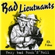 Bad Lieutnants - Very Bad Rock 'N' Roll