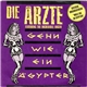 Die Ärzte Featuring The Incredible Hagen - Gehn Wie Ein Ägypter