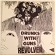 Drunks With Guns - Revolver