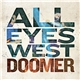 All Eyes West - Doomer