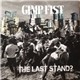 Gimp Fist - The Last Stand?