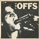 The Offs - Johnny Too Bad