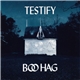 Boo Hag - Testify