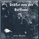 Various - Grüße Von Der Ostfront - Letztes Kapitel