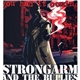 Strongarm And The Bullies - You Had It Coming