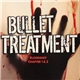 Bullet Treatment - Bloodshot Chapter 1 & 2