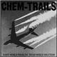 Chem-Trails - First World Problem, Third World Solution