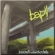 BAP!! - ...Bidehuts Eta Etxehuts