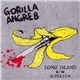 Gorilla Angreb - Long Island B/W Supersyn