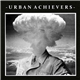 Urban Achievers - Urban Achievers