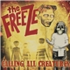 The Freeze - Calling All Creatures